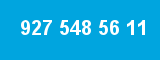 927 548 56 11 927 548 56 11